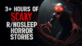 3 Hours of SCARY rNosleep Reddit Horror Stories to listen to while snug as a bug IN A RUG [upl. by Nahshun101]