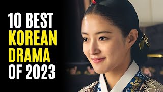 Top 10 Best KOREAN DRAMAS You Must Watch 2023 So Far [upl. by Pettifer215]