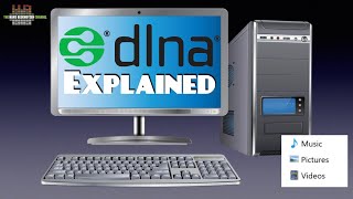 DLNA explained [upl. by Alhahs]