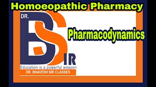 Pharmacodynamic  HomoeopathicPharmacy Homoeopathy DrBhavesh Sir Classes [upl. by Aillicirp610]