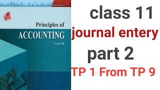 journal entry class 11 asmita publication part 2 TP 1 to TP 9 [upl. by Agnizn810]