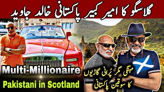 Multi millionaire Pakistani in Glasgow 🏴󠁧󠁢󠁳󠁣󠁴󠁿 success story of Pakistani uk iftikhar iffi [upl. by Boni318]