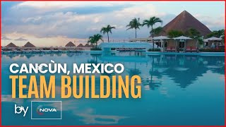 Team Building  Cancun Mexico by Nova [upl. by Notlaw]