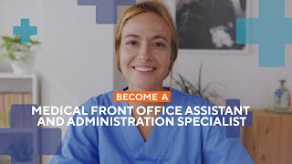 Medical Front Office Assistant and Administration Specialist [upl. by Randolf]