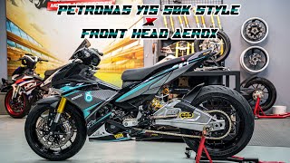 REBUILD Y15 PETRONAS ft FRONT HEAD AEROX [upl. by Sandro734]