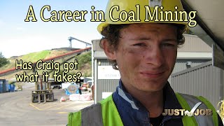 A Career in Coal Mining [upl. by Arayk413]