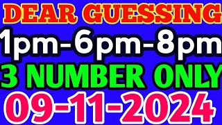 09112024 Dear lottery guessing 1pm 6pm 8pm  nagaland state lottery  dear lottery Sambad [upl. by Giacamo]