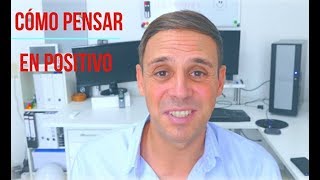 Pensamientos positivos para reflexionar  Cómo pensar en positivo [upl. by Pitarys574]