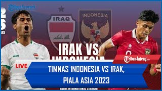 🔴 LIVE Timnas Indonesia VS Irak di Piala Asia 2023 [upl. by Ashely]