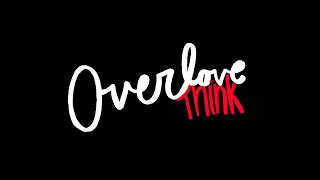 OverLoveOverThink TRAILER [upl. by Caron610]