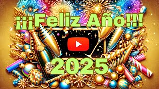 FELIZ AÑO NUEVO 2025 🥂 Vídeos de Felicitaciones de 2025 para Compartir Whatsapp FacebookInstagram [upl. by Dalenna]