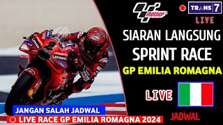 Jadwal Siaran Langsung sprint race MotoGP Emilia Romagna 2024 hari inigp Emilia Romagna live Trans7 [upl. by Jarnagin]