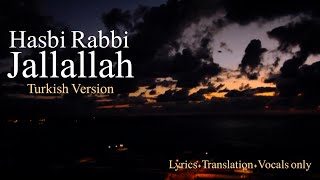 Hasbi Rabbi Jallallah  Turkish Version Nihat Hatipoglu  Translation  Lyrics Without Music [upl. by Gosnell]