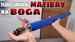 Paano gumawa ng MATIBAY na BOGA  How to make BOGA [upl. by Sallyanne14]