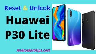 How to Hard Reset amp Unlock Huawei P30 Lite [upl. by Carver641]