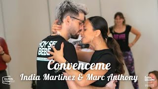 Convenceme Bachata  India Martinez amp Marc Anthony  Daniel y Tom Bachata Sesual Groove [upl. by Ludie]