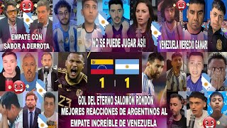 MEJORES REACCIONES DE ARGENTINOS AL VENEZUELA 11 ARGENTINA GOL DE SALOMÓN RONDÓN SABOR A DERROTA [upl. by Violante]