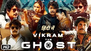 The Ghost Full HD 1080p Hindi Dubbed Movie  Nagarjuna  Sonal Chauhan  Praveen Sattaru  Review [upl. by Shepherd]