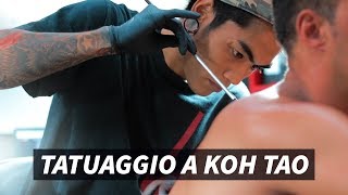 Il PRIMO TATUAGGIO in Thailandia  Koh Tao [upl. by Columbus856]