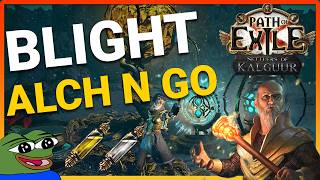 PoE 325  Blight Alch and Go Farm [upl. by Ahsekan]