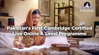 Homebridge by Beaconhouse is Pakistans First Cambridge certified online A Level Programme [upl. by Corissa851]