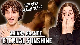 ARIANA GRANDE  quotETERNAL SUNSHINEquot FULL ALBUM REACTION [upl. by Mala]