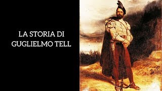 Guglielmo Tell storia e leggenda delleroe nazionale svizzero [upl. by Aiuqal]