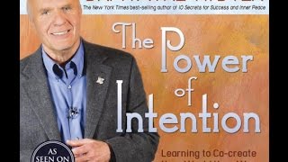 The Power of Intention  Part 1  Dr Wayne W Dyer Audiobook HD [upl. by Holcomb]