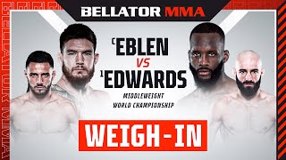 Weigh Ins  Bellator 299 Eblen vs Edwards [upl. by Rednazxela589]