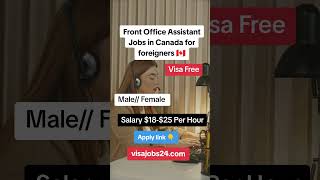 Front Office Assistant Jobs in Canada for foreigners 2025 Salary 1825 hourly jobsearch shorts [upl. by Nainatrad]