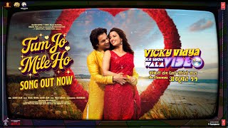 Tum Jo Mile Ho Song  Rajkummar Rao Triptii SachinJigar Vishal  Vicky Vidya Ka Woh Wala Video [upl. by Lleirbag258]