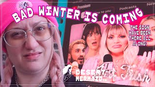 BAD Winter is Coming  Desert Mermaid Lifestyle Vlog [upl. by Kobi]