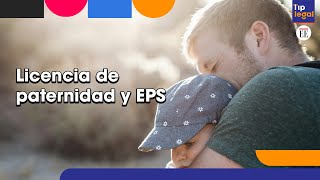 Licencia de paternidad la mora en los aportes a EPS no impide su reconocimiento  El Espectador [upl. by Kampmeier]