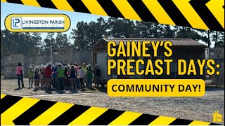 Gainey’s Precast Days Community Day [upl. by Mairym]