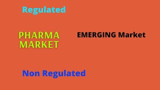 Pharma regulatory and non regulatory market emergingmarket regulatorymarket nonregulatorymarket [upl. by Cofsky848]