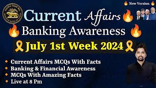 🔥July 1st Week Current Affairs amp Banking Awareness For All Upcoming Exams 2024 [upl. by Ire441]