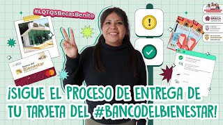 ¡Sigue el proceso de entrega de tu tarjeta del BancoDelBienestar 🚦 [upl. by Arst]