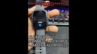 FIX Amazfit alexa authorization failed not working READ DESCRIPTION  Alexa couldnt authorize [upl. by Acyre828]