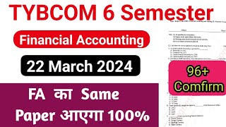 FA Paper 2024 March  TYBCOM 6 Sem Financial Account  FA Important Question  Mumbai university [upl. by Llydnek571]