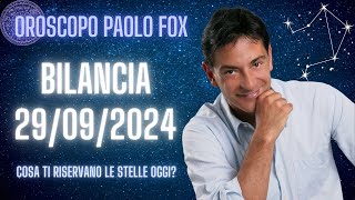 Bilancia ♎️ LOroscopo di Paolo Fox  29 Settembre 2024  Bersagliati… dalle ragioni altrui [upl. by Fagaly566]