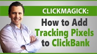 ClickMagick How to Add Tracking Pixels to ClickBank [upl. by Ahseuqal]