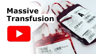 Massive transfusion [upl. by Eiznekcam]