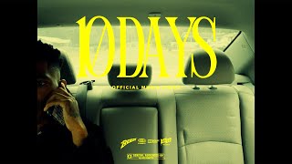 BEEZY  10 DAYS Official Music Video [upl. by Nerha]