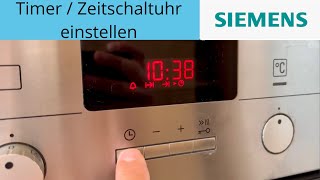 Am Siemens Backofen Timer  Zeitschaltuhr einstellen [upl. by Nyre]