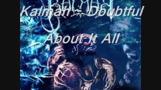 Kalmah  Doubtful About It All [upl. by Ardua]