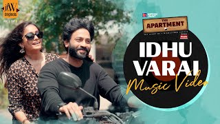 Idhu Varai  The Apartment  Tamil Web Series  Music Video FtBigg Boss Abhirami Melvin JFW [upl. by Doralyn924]