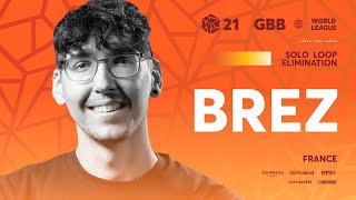 BreZ 🇫🇷  GRAND BEATBOX BATTLE 2021 WORLD LEAGUE  Solo Loopstation Elimination [upl. by Eniamrahs]