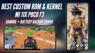 Mi 11x amp Poco F3 SPEED BOOST Best Custom ROM amp Kernel Combo CrDroid  Realking [upl. by Garland]