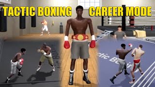 Tactic Boxing Career Mode Full Playthrough Legend Difficulty [upl. by Innis440]