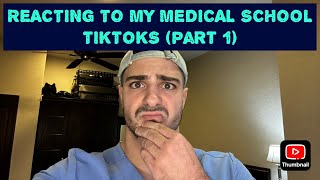 REACTING TO MY MED SCHOOL TIKTOKS PART 1 [upl. by Esyle]